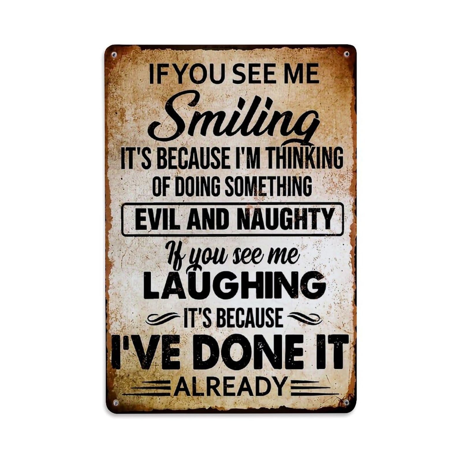 Jdyaojiesheng Vintage Smiling Laughing Evil Naughty Done Tin Sign Retro Metal Wall Decor Metal Poster, Home Bar Garage Farmhouse Cafe Wall Art Decoration 8X12inches