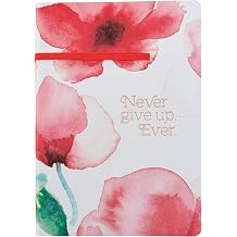 Heartfelt Journal Never Give Up Ever Coral Poppies, Elastic Closure, 256 Lined Pages