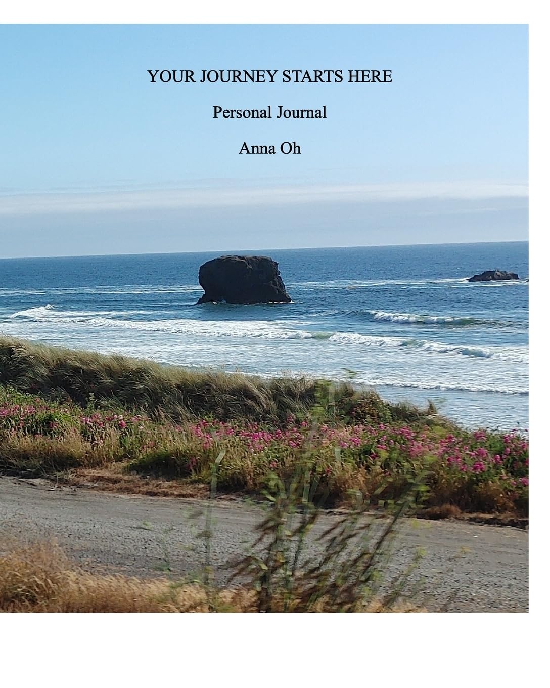Your Journey Starts Here: Personal Journal