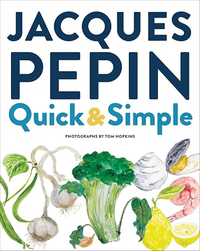Jacques Pépin Quick &amp; Simple