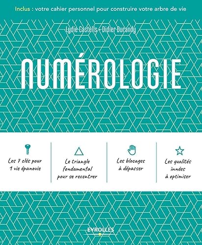 Numérologie: Inclus : votre cahier personnel pour construire votre arbre de vie.