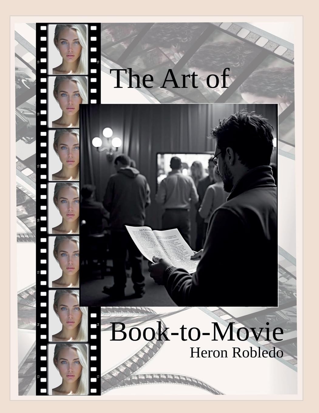 The Art of Book-to-Movie livre cinéma et adaptation littéraire grand écran
