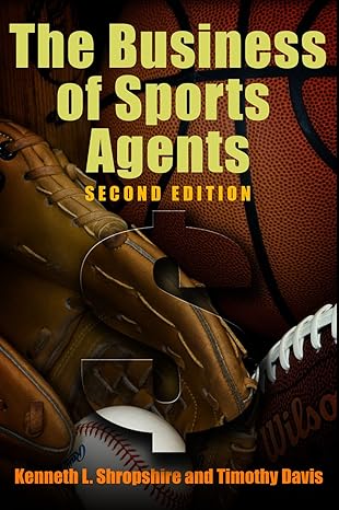 The Business of Sports Agents, 2nd Edition-Wow! eBook