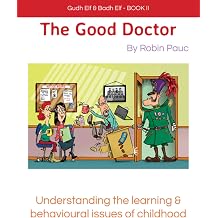 Gudh Elf & Bad Elf Book 2 - the Good Doctor