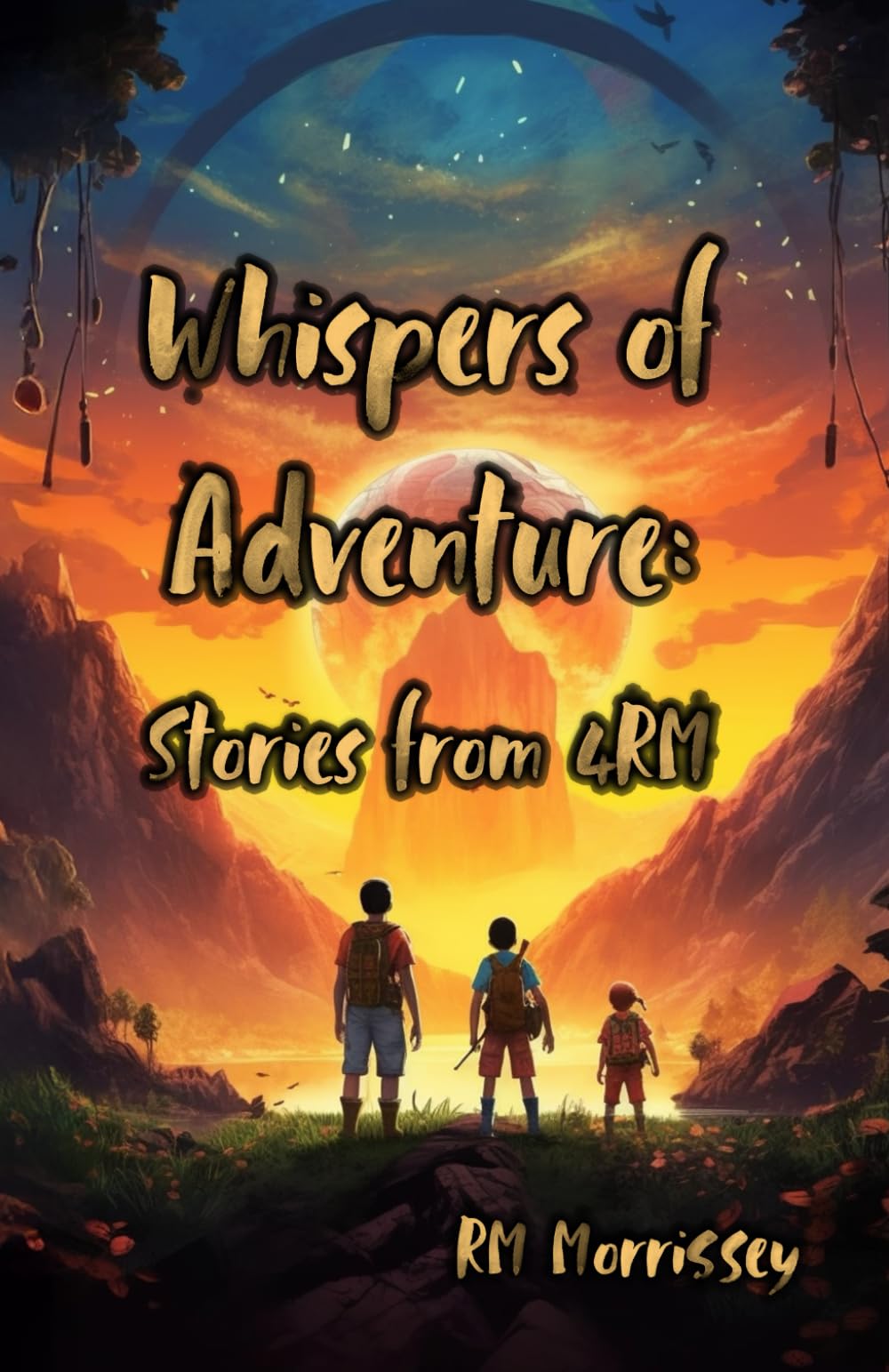 Whispers of Adventure: Stories from 4RM