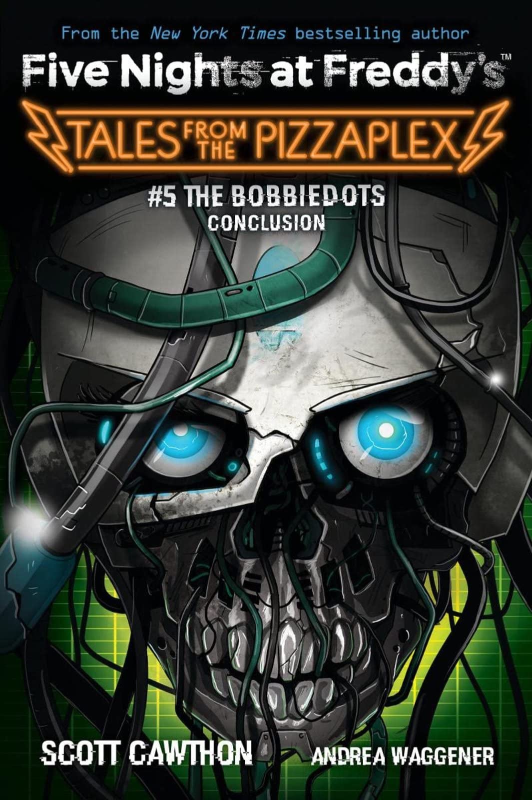 Scott Cawthon: The Bobbiedots Conclusion (five Nights At Freddy's: Tales From Th
