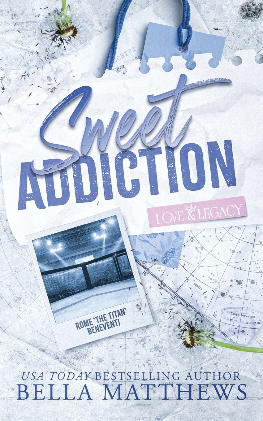 Sweet Addiction: 2 (Love & Legacy)
