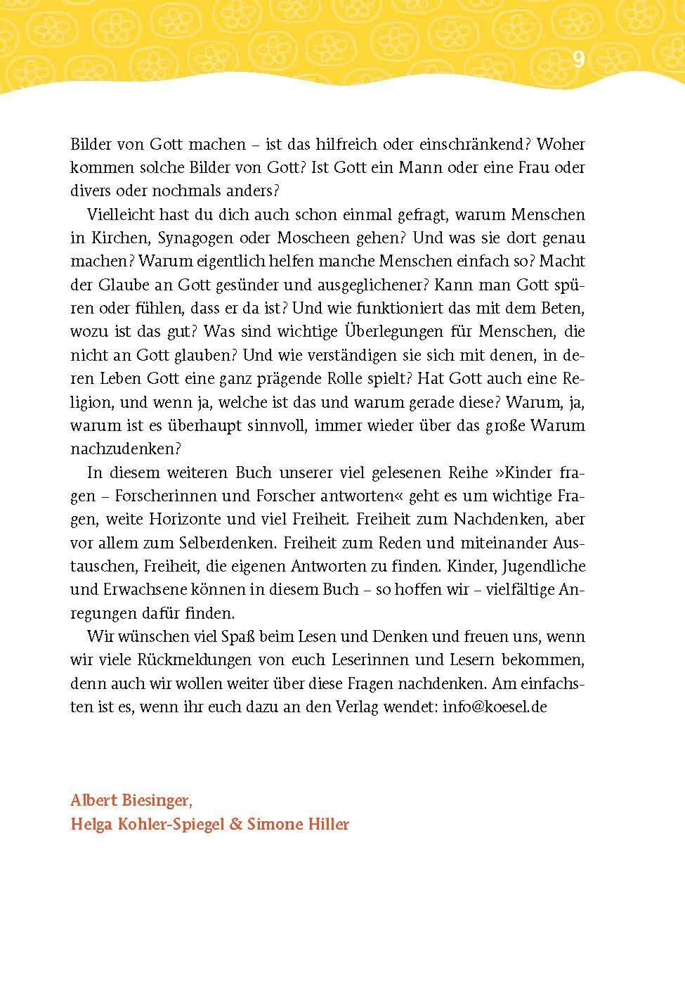 Was bringt's, an Gott zu glauben?: Kinder fragen, Forscherinnen und Forscher antworten. - Für Kinder ab 8 Jahren (Albert Biesinger, Band 7)