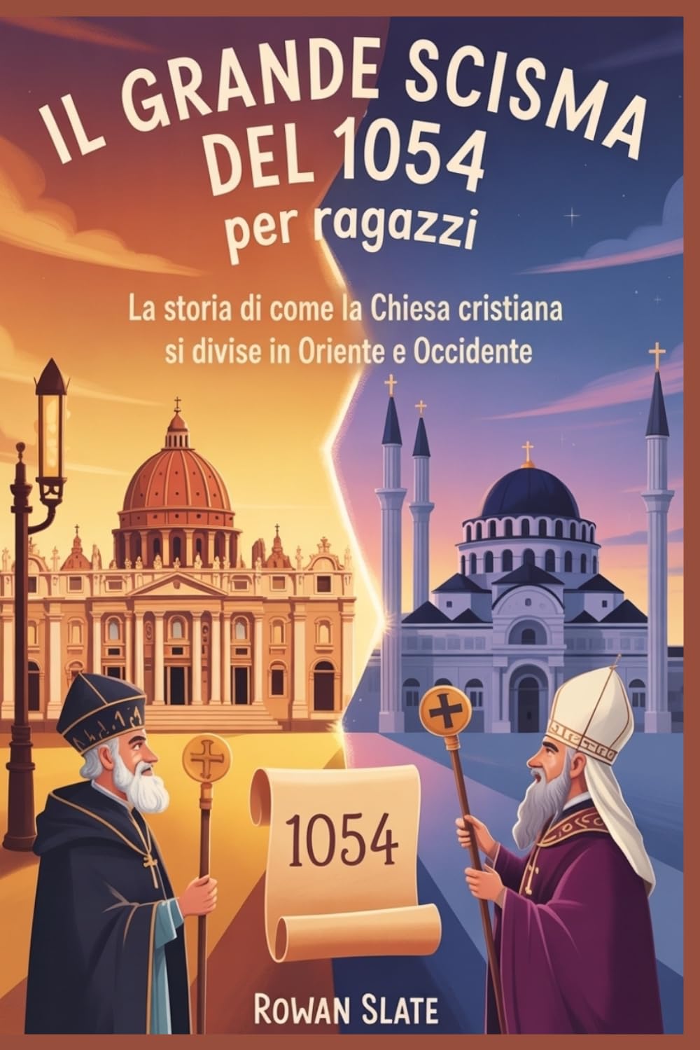 Il Grande Scisma del 1054 per ragazzi: La storia di come la Chiesa cristiana si divise in Oriente e Occidente