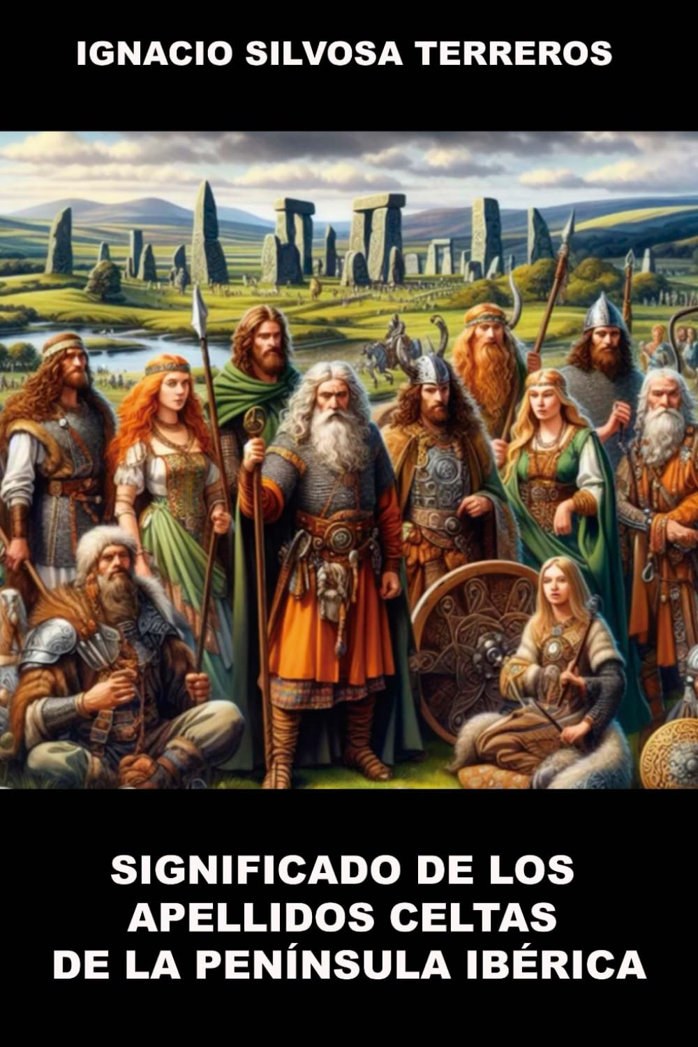 SIGNIFICADO DE LOS APELLIDOS CELTAS DE LA PENÍNSULA IBÉRICA