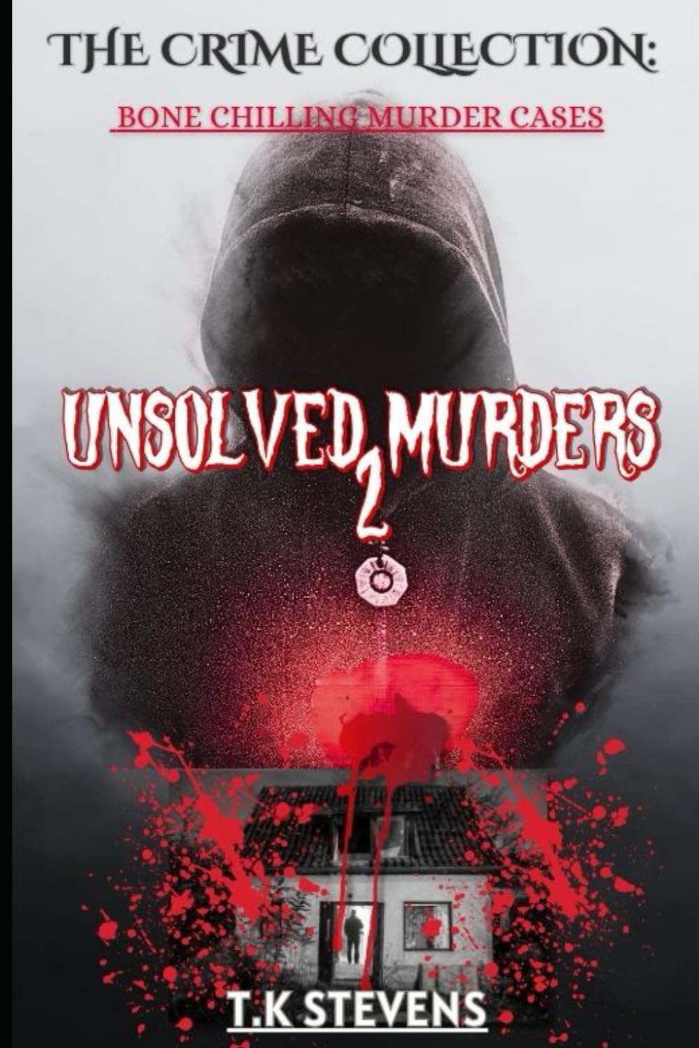 Unsolved Murders 2: The crime collection:
