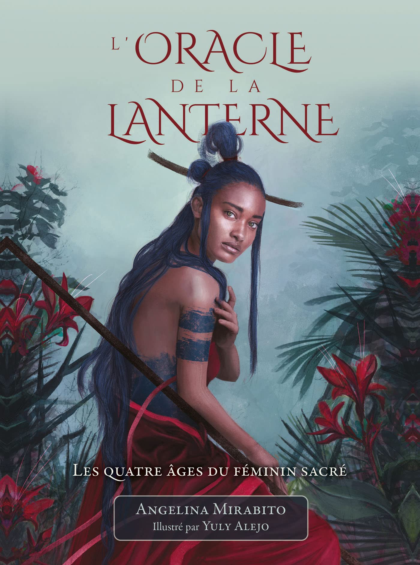 Oracle de la lanterne - Les quatre ages du féminin sacré: Les quatre âges du féminin sacré