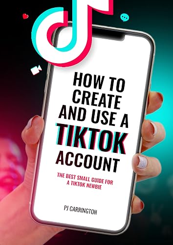 How To Create and Use a TikTok Account.: THE BEST