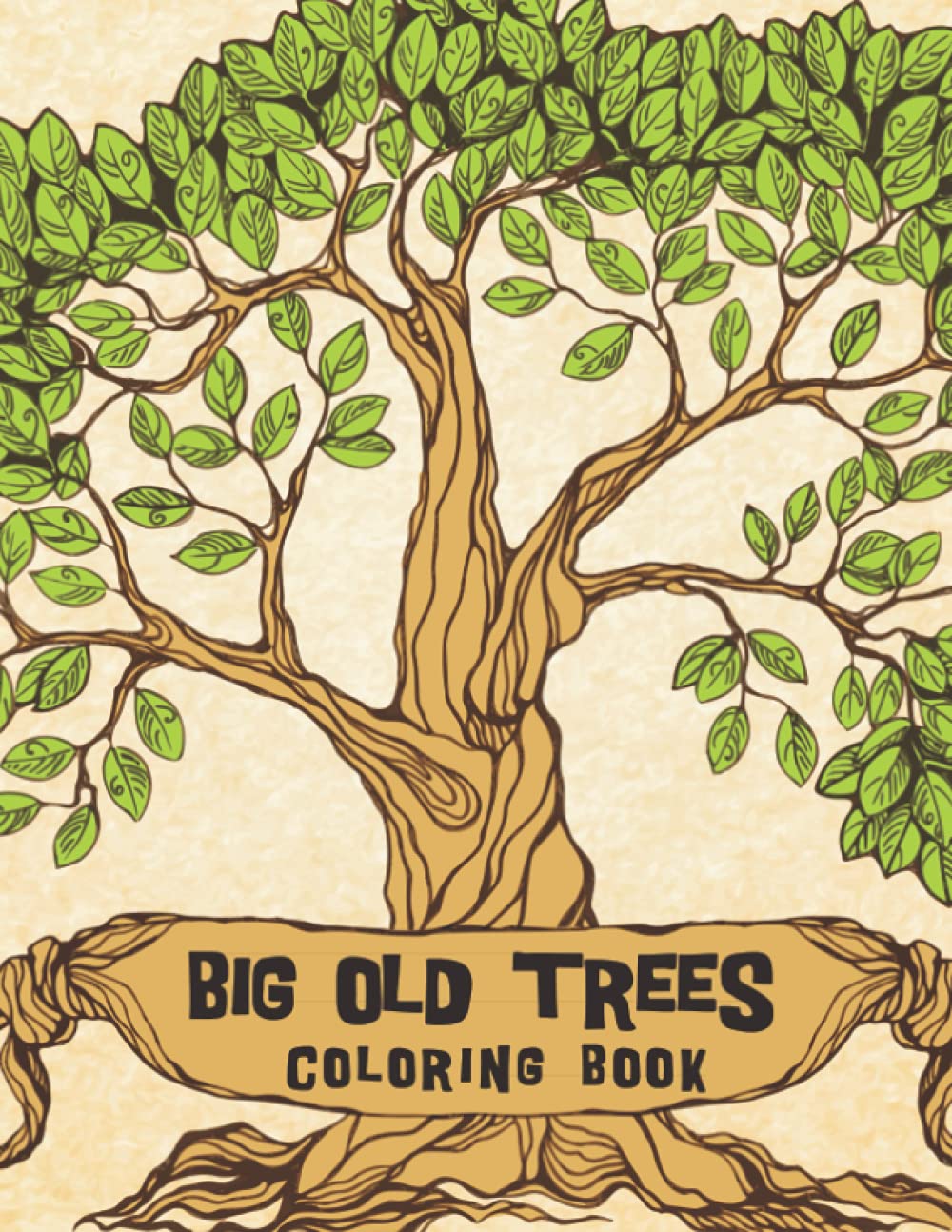 Big old trees coloring book: Tranquil Trees, perfect gift for tree lovers / relaxing old trees with beautiful backgrounds