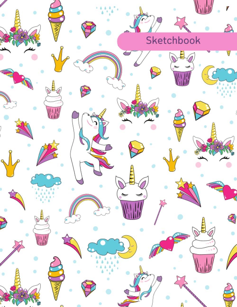 SKETCHBOOK UNICORN LOVER SWEET PATTERN: Sketchbook for Writing and Drawing, Painting, Sketching or Doodling, Large for Girls and Unicorn Lover (8.5 x ... - 120 Pages Glossy Cover (Kids Drawing Books)
