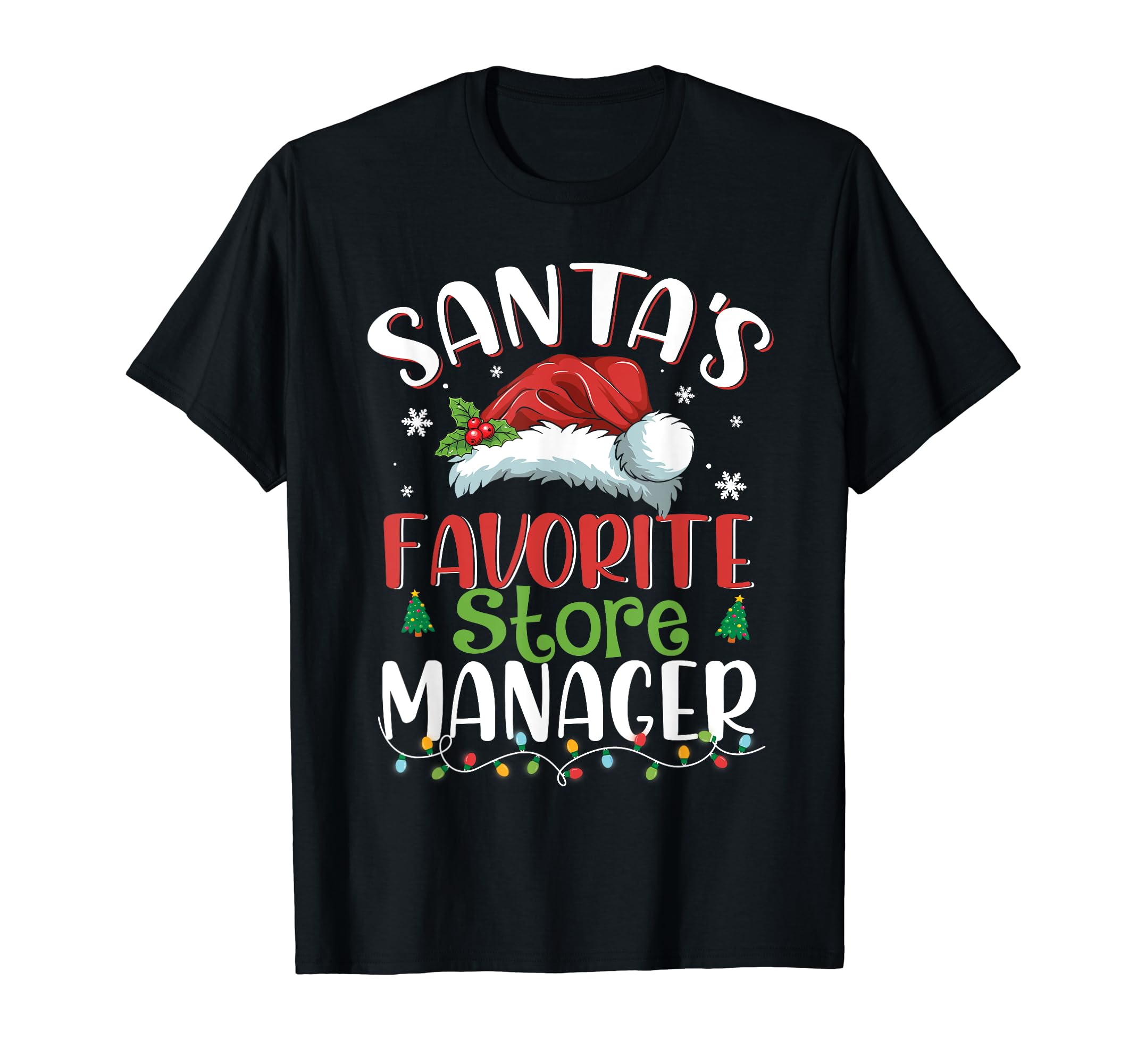 Santa's Favorite Store Manager Christmas Santa Hat T-Shirt