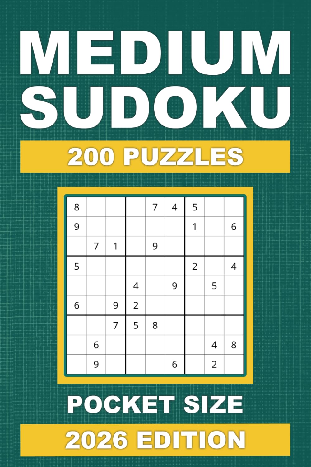Medium Sudoku Pocket Size: 200 Medium Sudoku Puzzles | Compact Travel-Friendly Puzzle Book (Pocket Sudoku Puzzle Books)