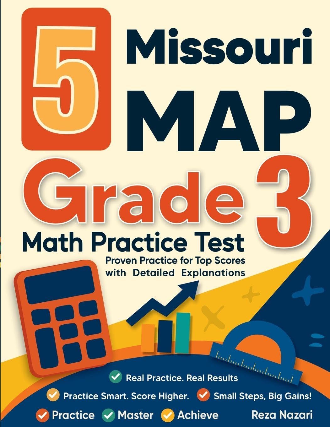 5 Missouri MAP Grade 3 Math Practice Tests: Proven Practice for Top Scores with Detailed Explanations