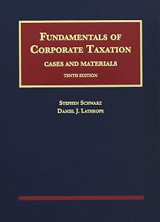 Fundamentals of Corporate Taxation (University Casebook Series)