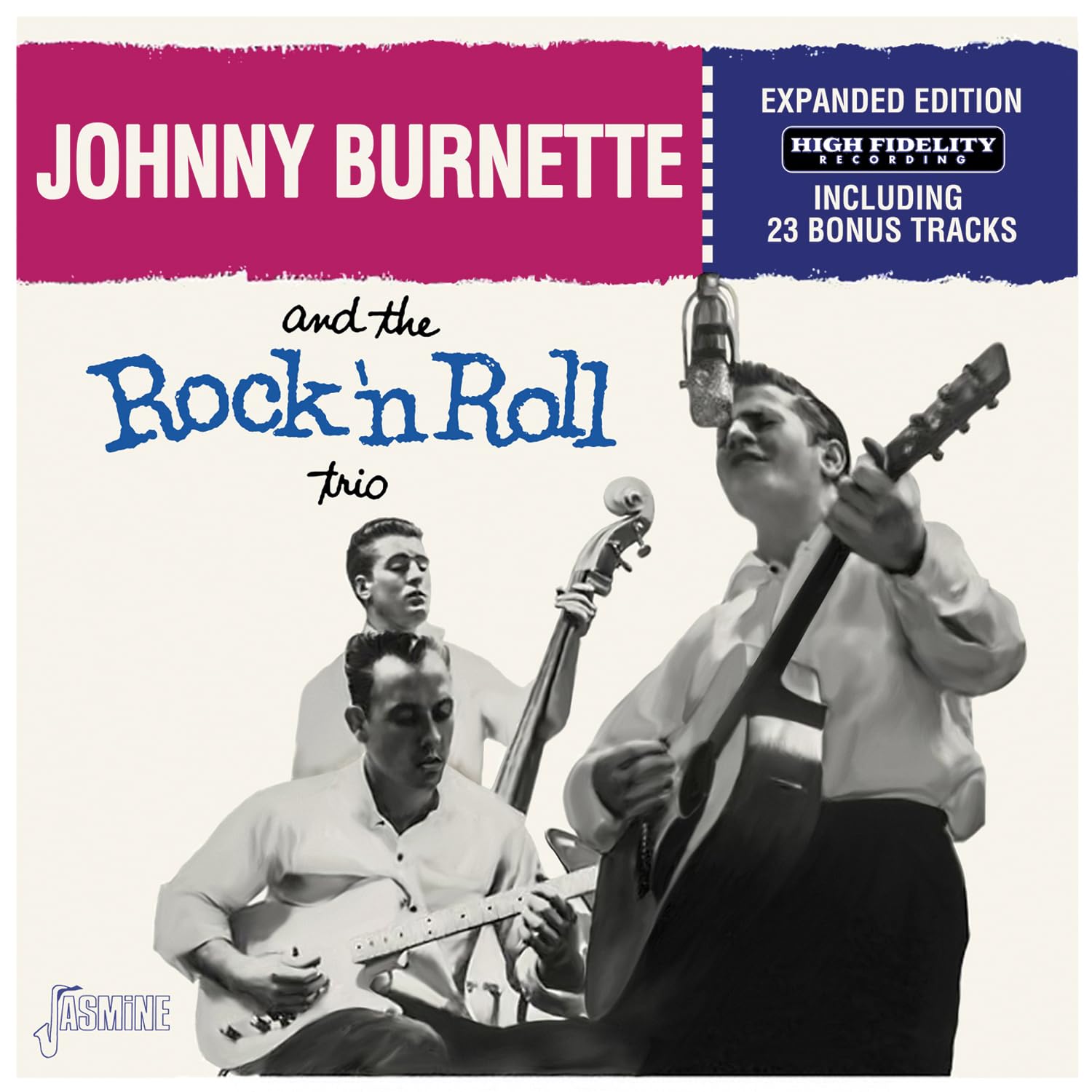 And The Rock 'N Roll Trio - Expanded Edition