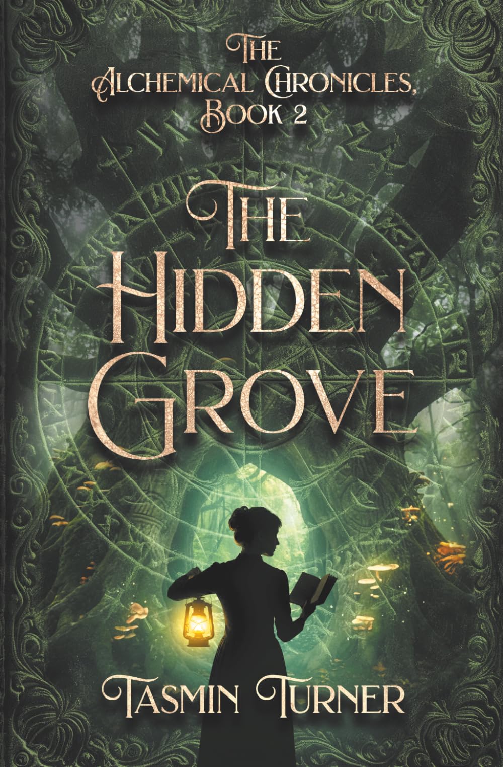 The Hidden Grove: The Alchemical Chronicles, Book 2