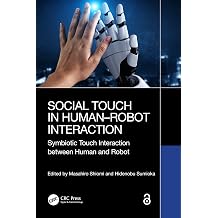 Social Touch in Human Robot Interaction Symbiotic touch interaction between human and robot