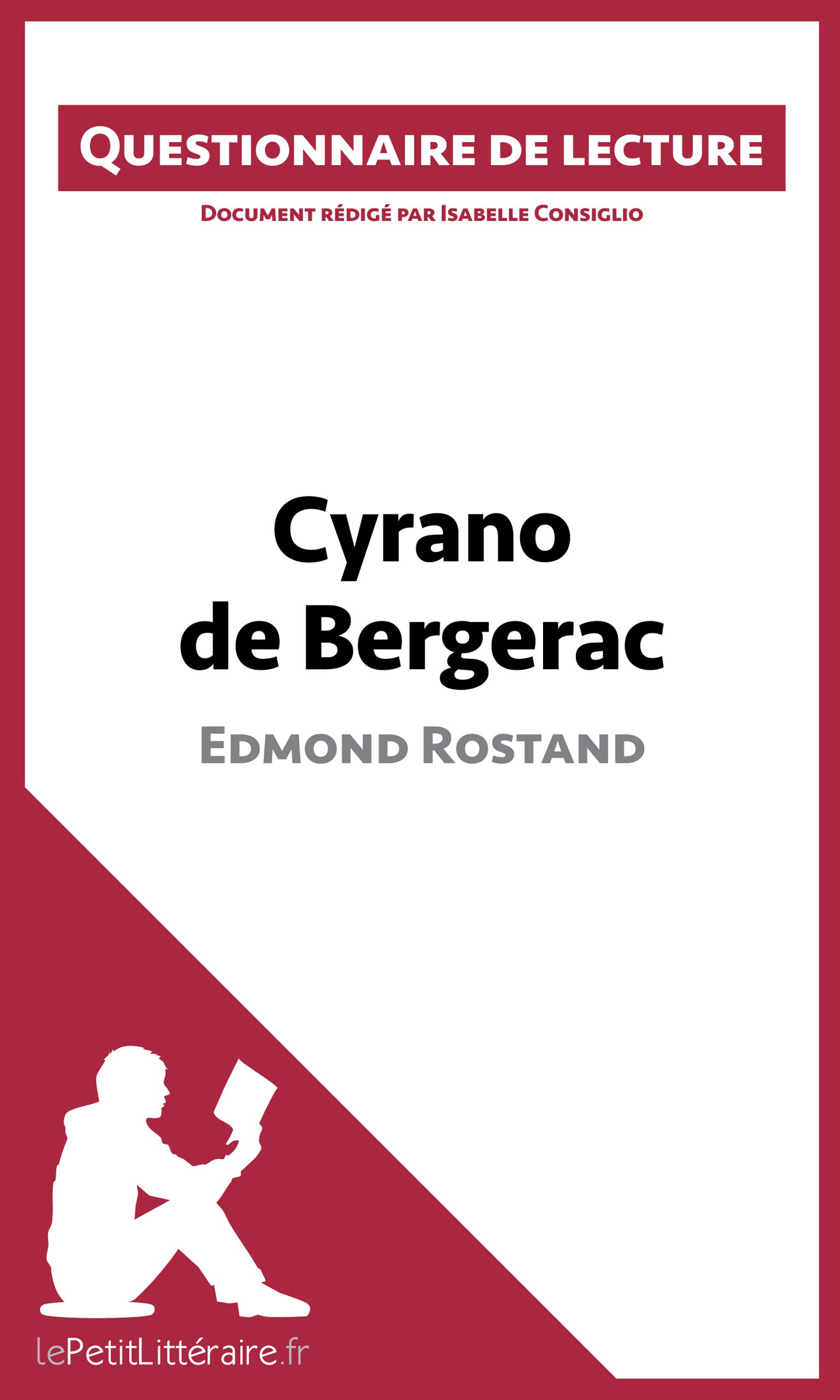 Cyrano de Bergerac d'Edmond Rostand: Questionnaire de lecture (French Edition)