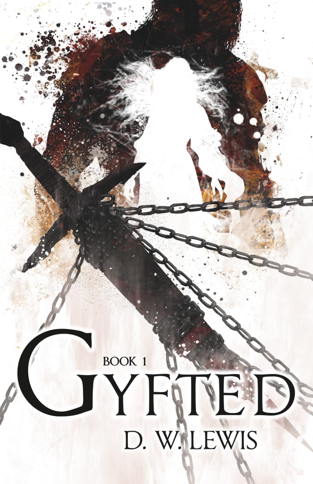 Gyfted: An Epic Grimdark Fantasy Novel (The Gyft Book 1)