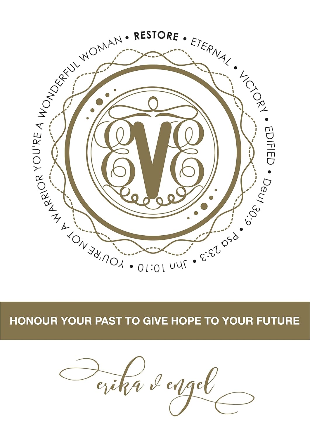 Restore Eve: Honour Your Past To Give Hope To Your Future
