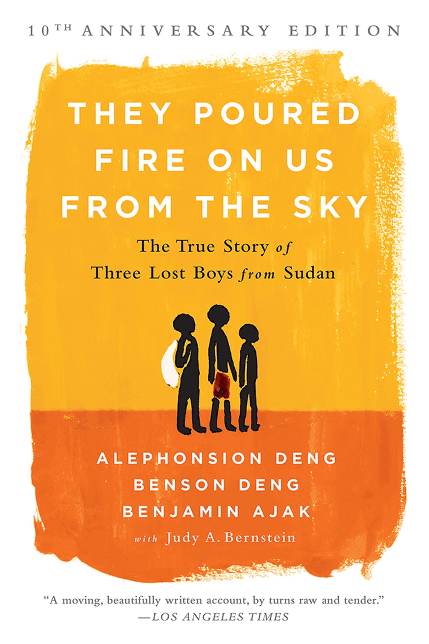 They Poured Fire on Us from the Sky: The Story of Three Lost Boys from Sudan