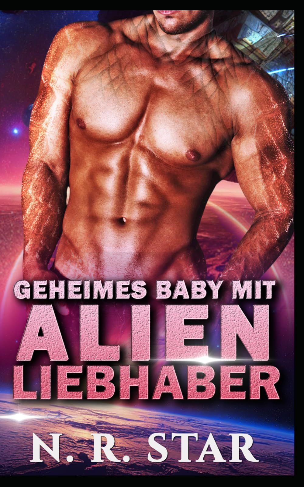 GEHEIMES BABY MIT ALIEN-LIEBHABER: Eine Science-Fiction-Romanze mit Außerirdischen: 3 (Cosmic Instant Desire-Reihe)