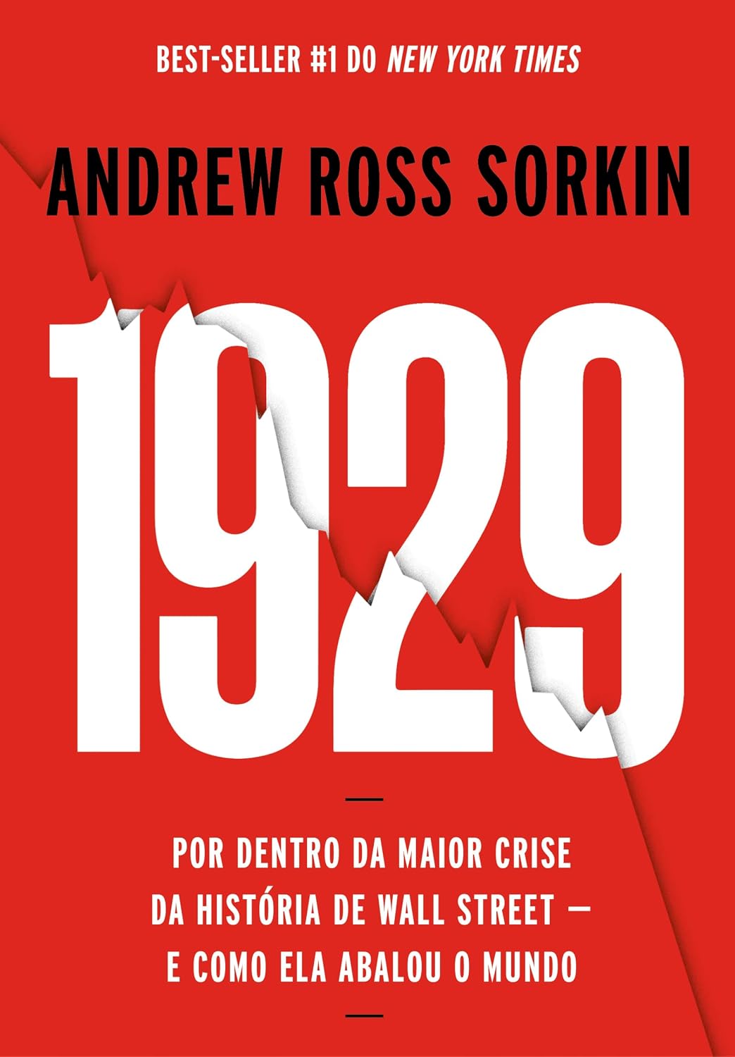 Capa do livro 1929: Por dentro da maior crise da história de Wall Street – e como ela abalou o mundo por Andrew Ross Sorkin, Berilo Vargas, Pedro Maia Soares, Laura Motta