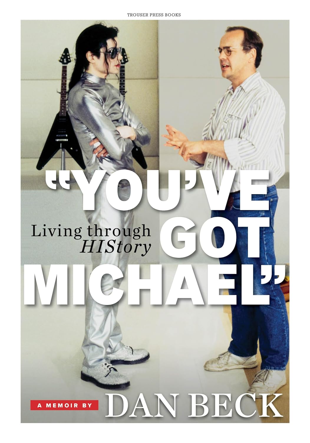 "You've Got Michael": Living Through HIStory      Paperback – October 15, 2025