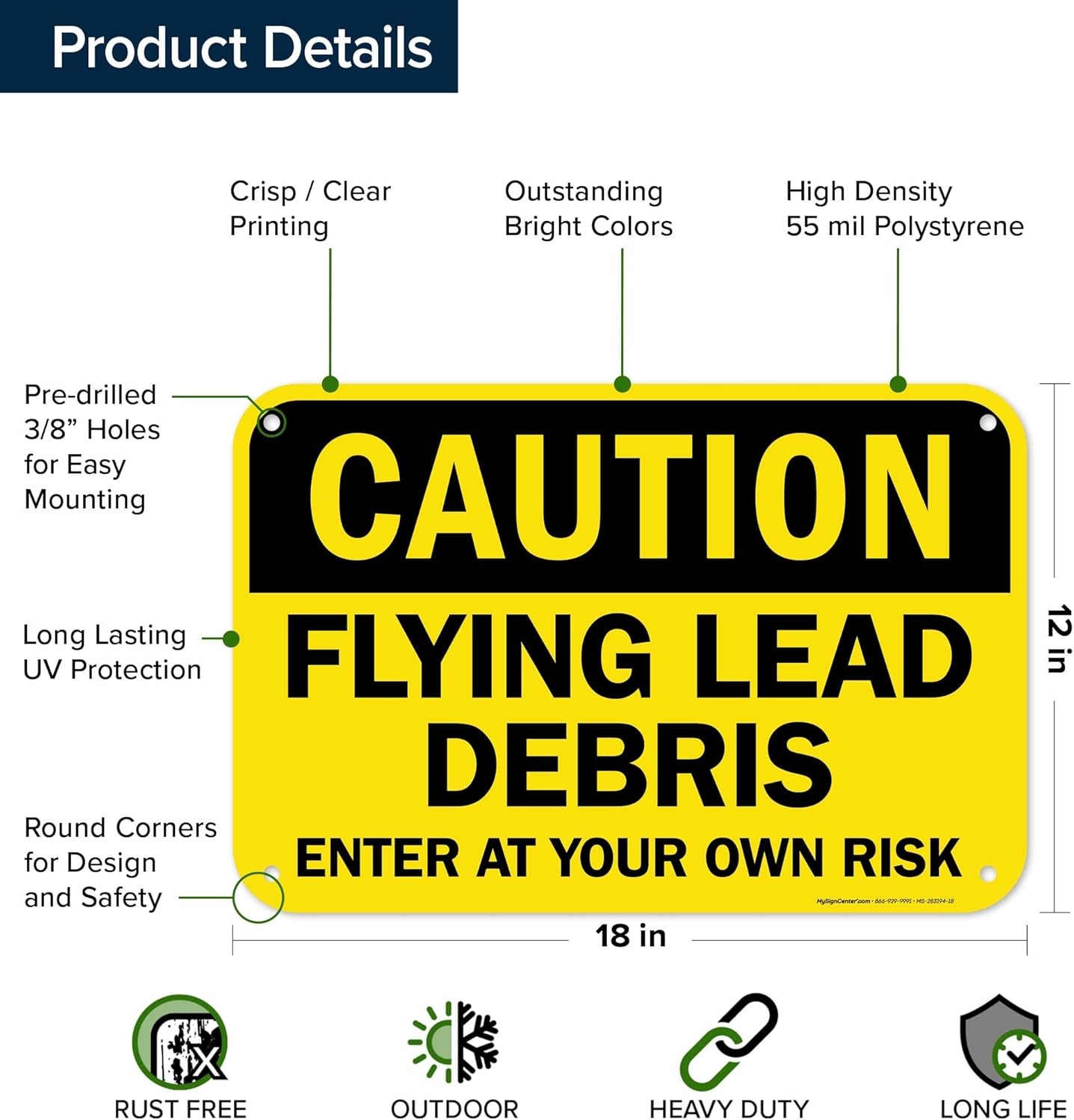 Caution Flying Lead Debris Enter At Your Own Risk Sign, 12x18 Inches, 55 mil thick HDPS (high density polystyrene), Made in USA by My Sign Center