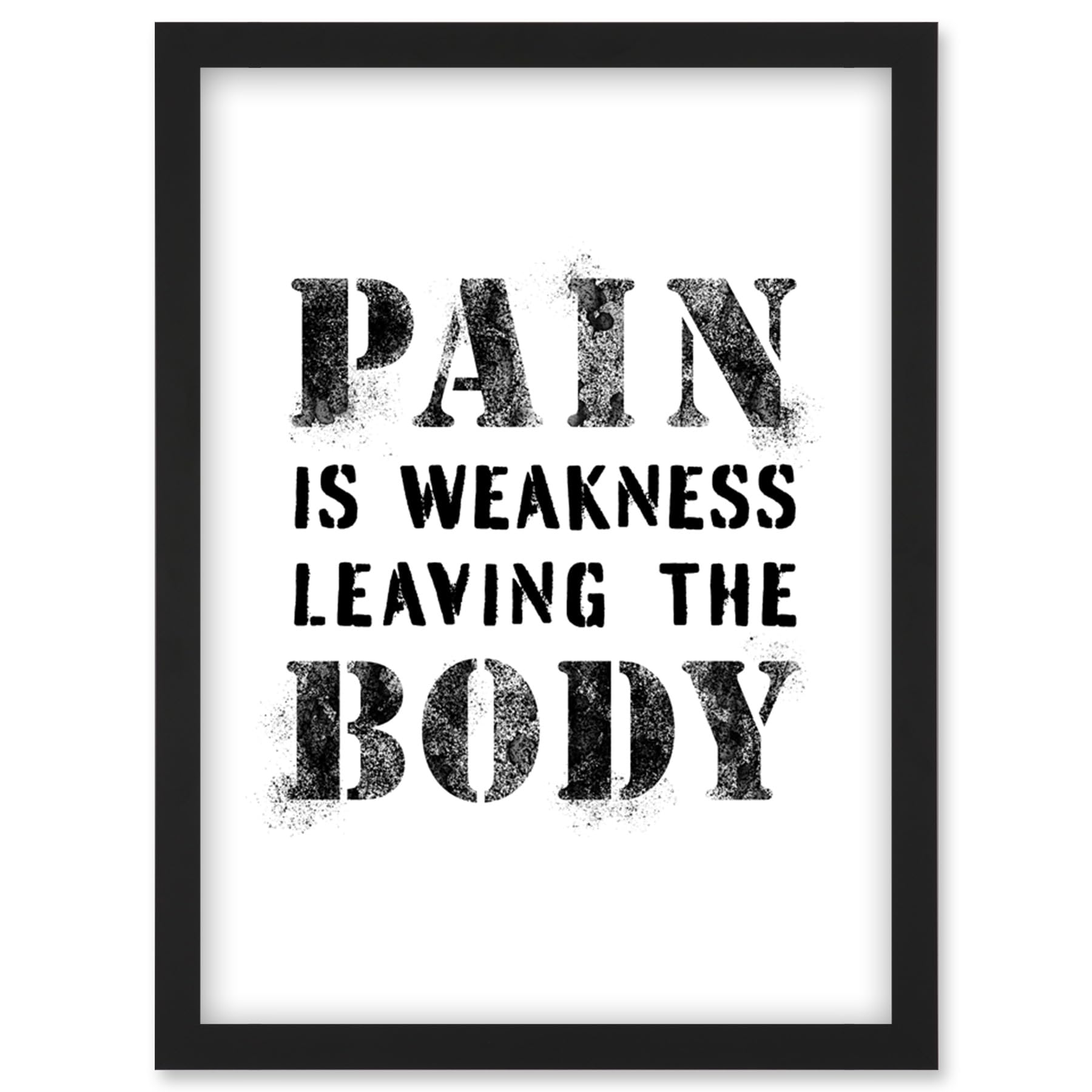 Artery8 Exercise Decor Pain Is Weakness Leaving The Body Inspirational Gym Decor Wall Art Artwork Framed Wall Art Print A4