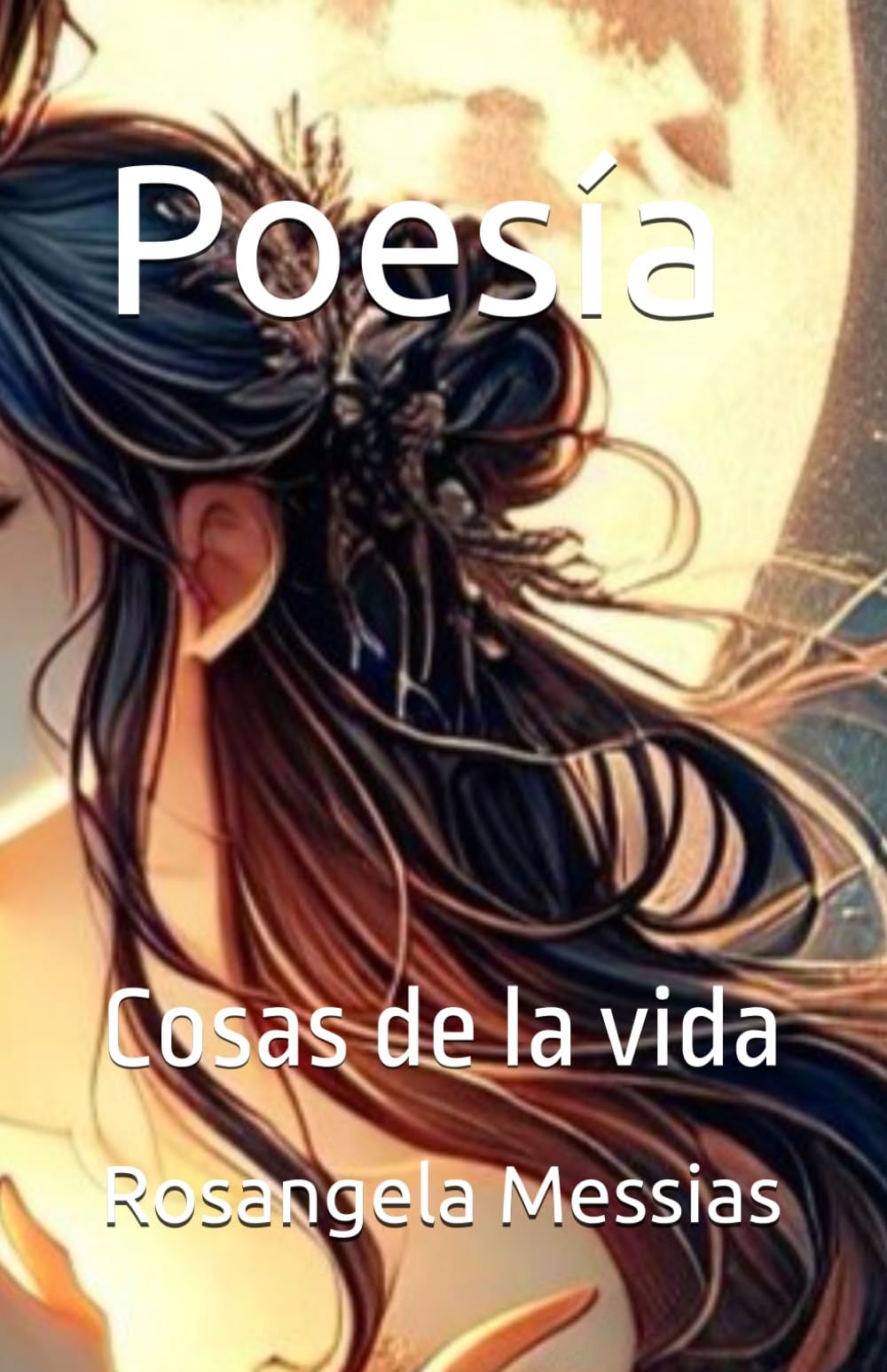 Obra poética 2: Cosas de la vida