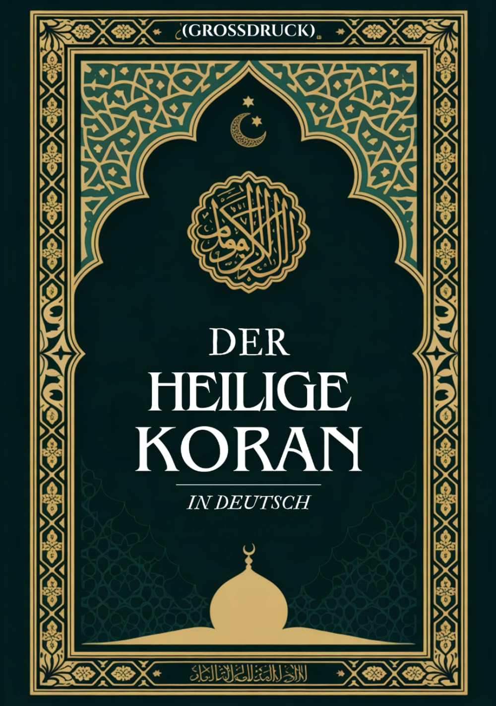 Der Heilige Koran In Deutsch (Großdruck)