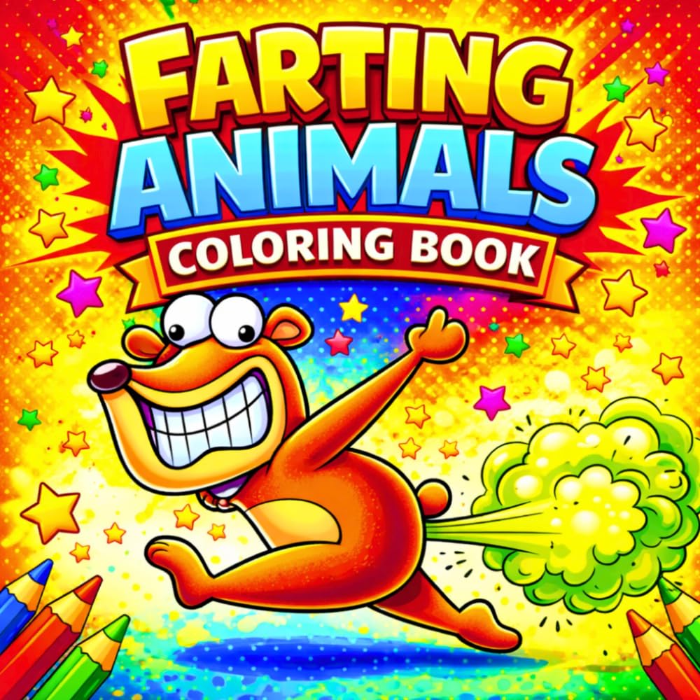 Farting Animals Coloring Book: 50 Ridiculously Funny Animal Coloring Pages for Kids, Teens and Adults – Cute, Silly and Stress-Relieving Designs (Silly & Fun Coloring Books)