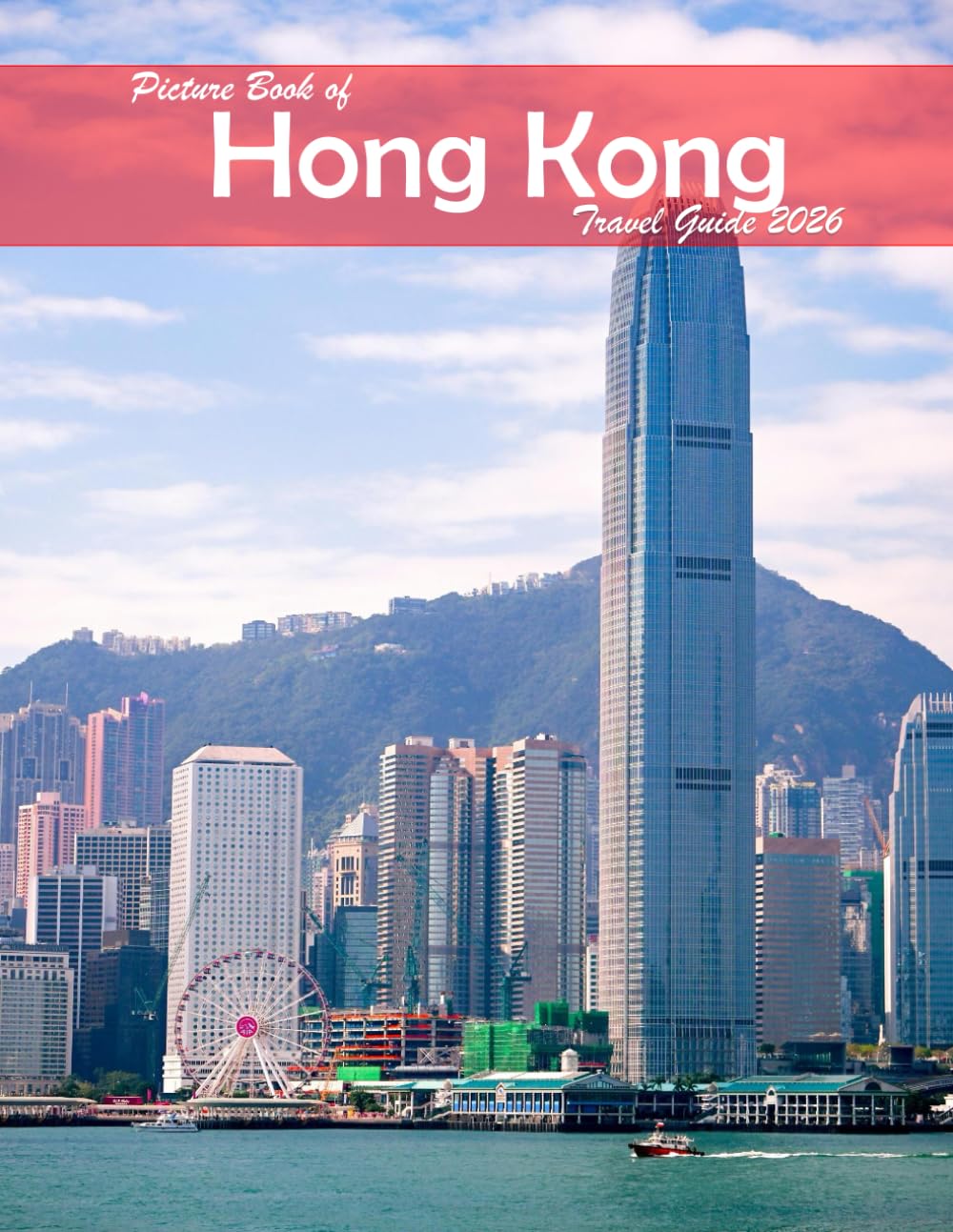 Hong Kong: A Visual Journey Through Stunning Landmarks, Travel and Nature lovers.