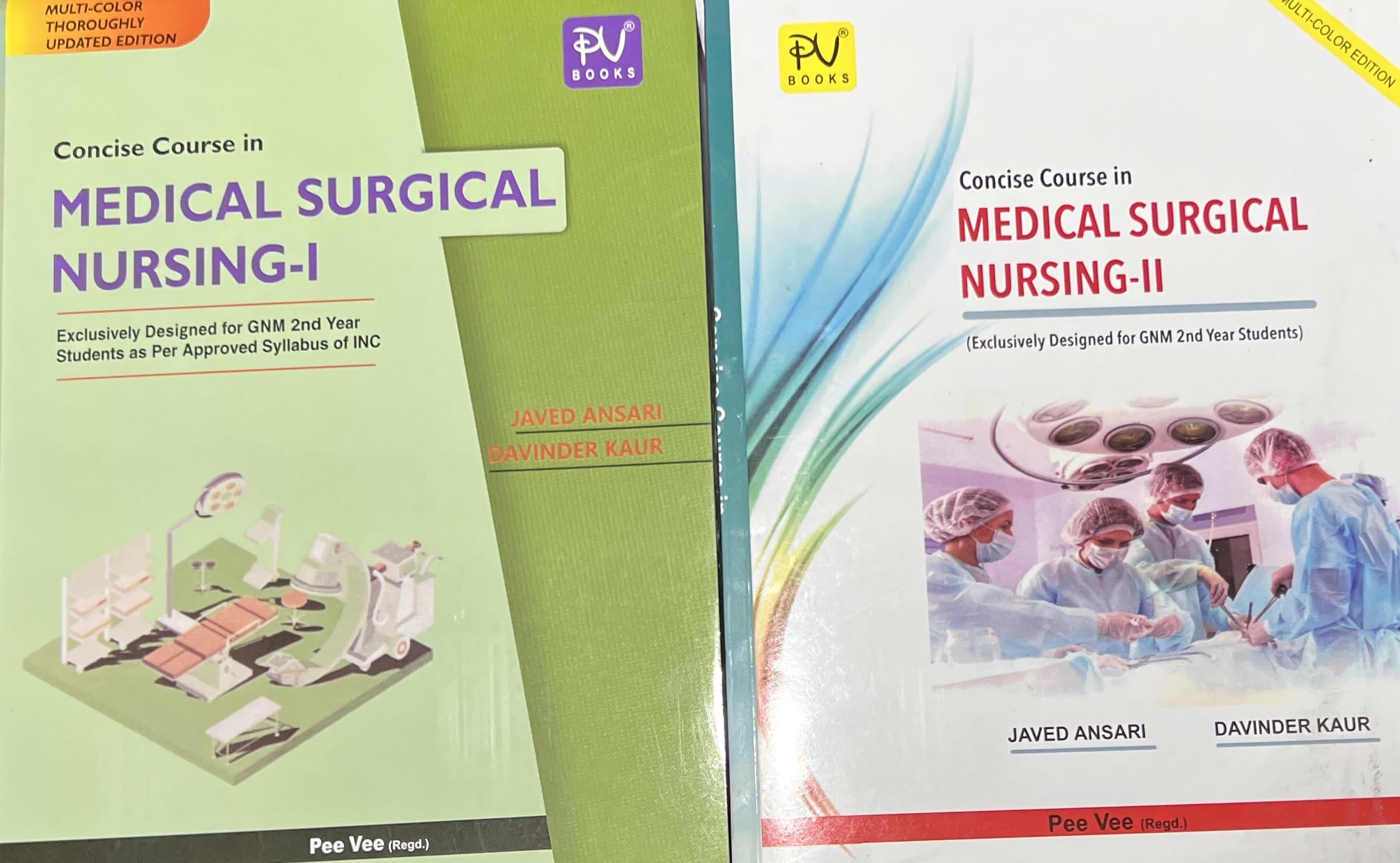 CONCISE COURSE IN MEDICAL SURGICAL NURSING - PART -I AND PART-II,JAVED ANSARI AND DAVINDER KAUR Perfect Paperback