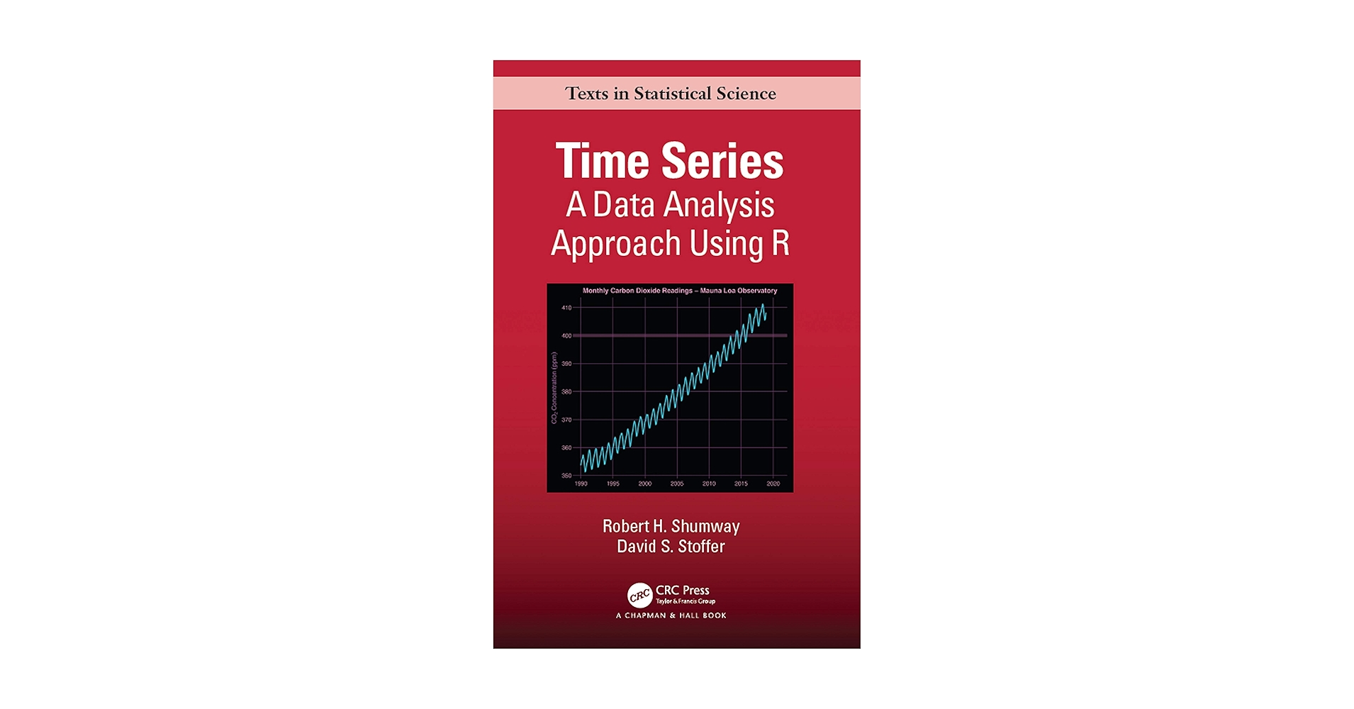 Time Series: A Data Analysis Approach Using R (Chapman
