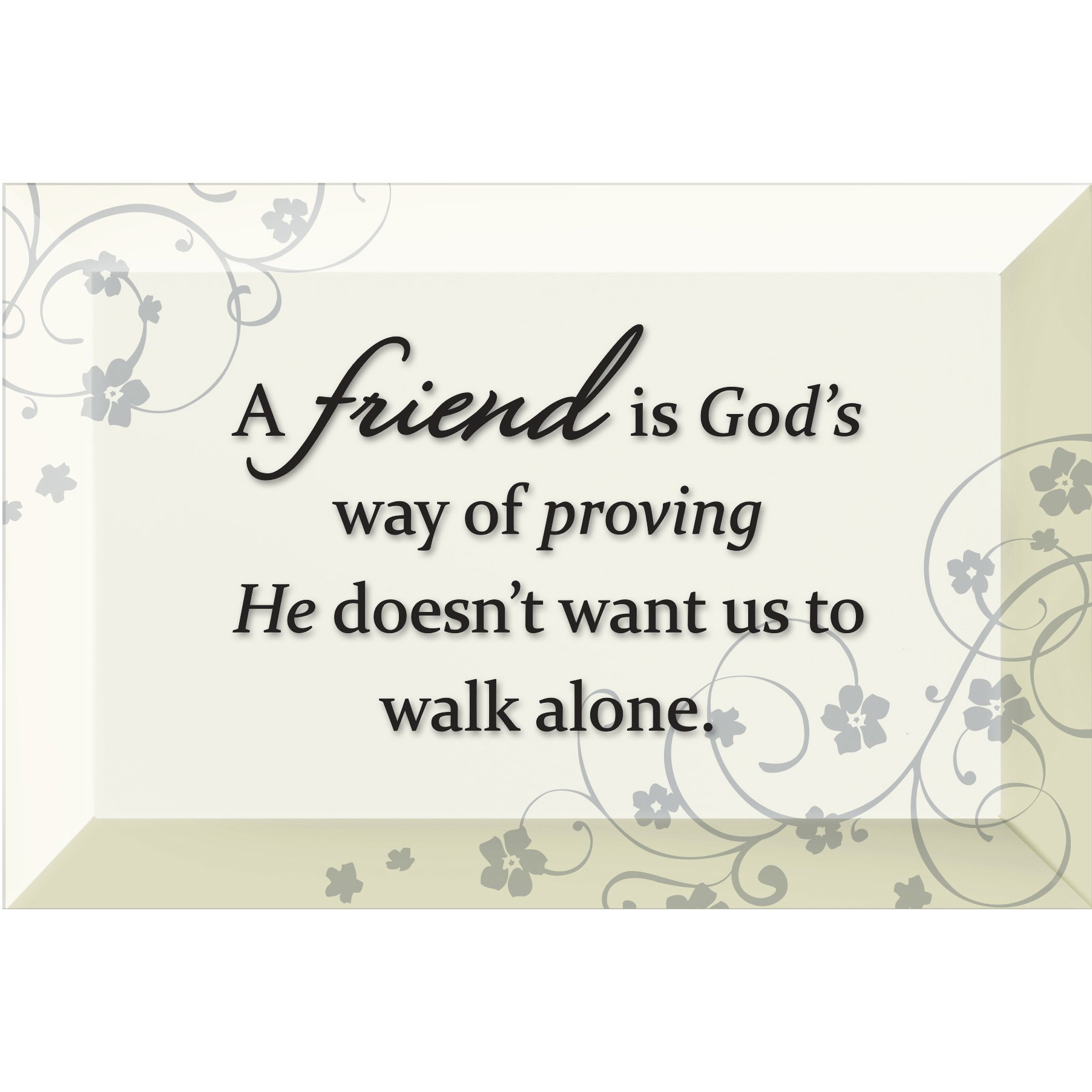 DexsaFriend is God's Beveled Glass Plaque with Easel | Made in the USA
