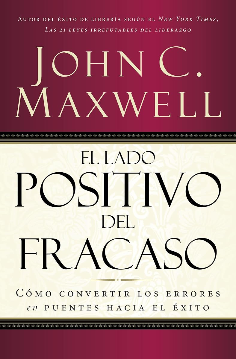 El Lado Positivo del Fracaso