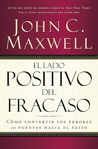 El Lado Positivo del Fracaso (Spanish Edition)