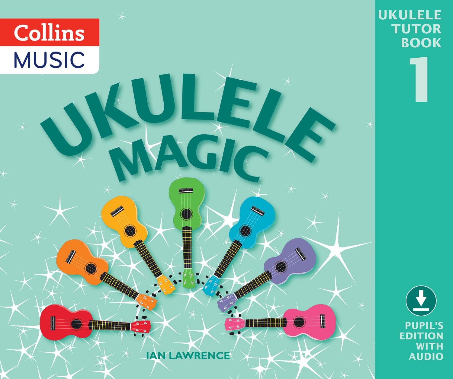 Ukulele Magic: Pupil's Edition (Tutor Book+CD): Pupil's Book + Download Paperback – Audiobook, 28 April 2025