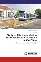 Study of LRV implantation in the region of Aricanduva in São Paulo: Analysis and proposal of implantation