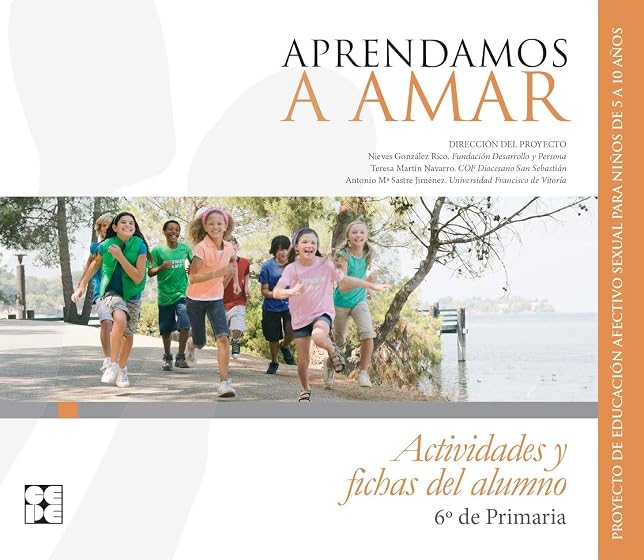Aprendamosa Amar 5-10. Cuaderno del Alumno 6º de Primaria