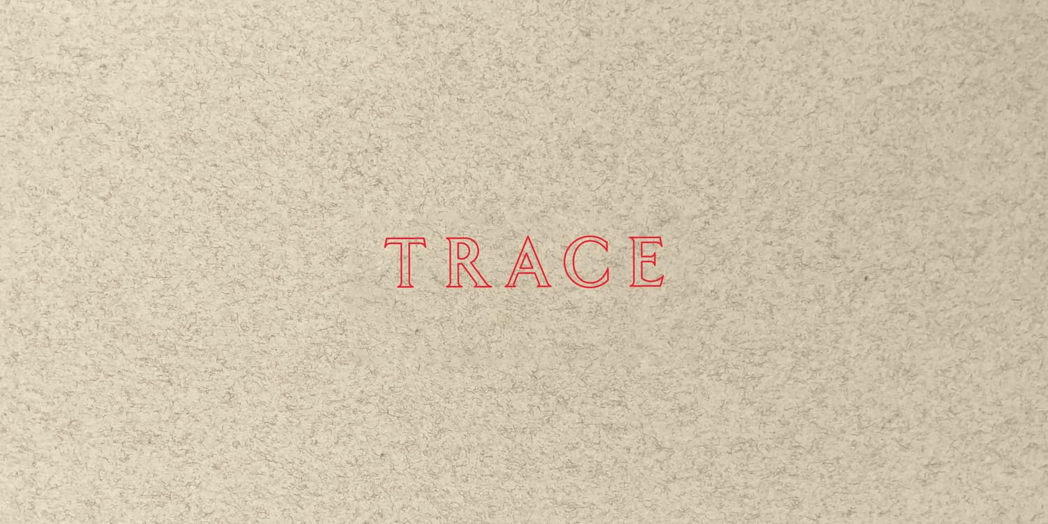 Trace