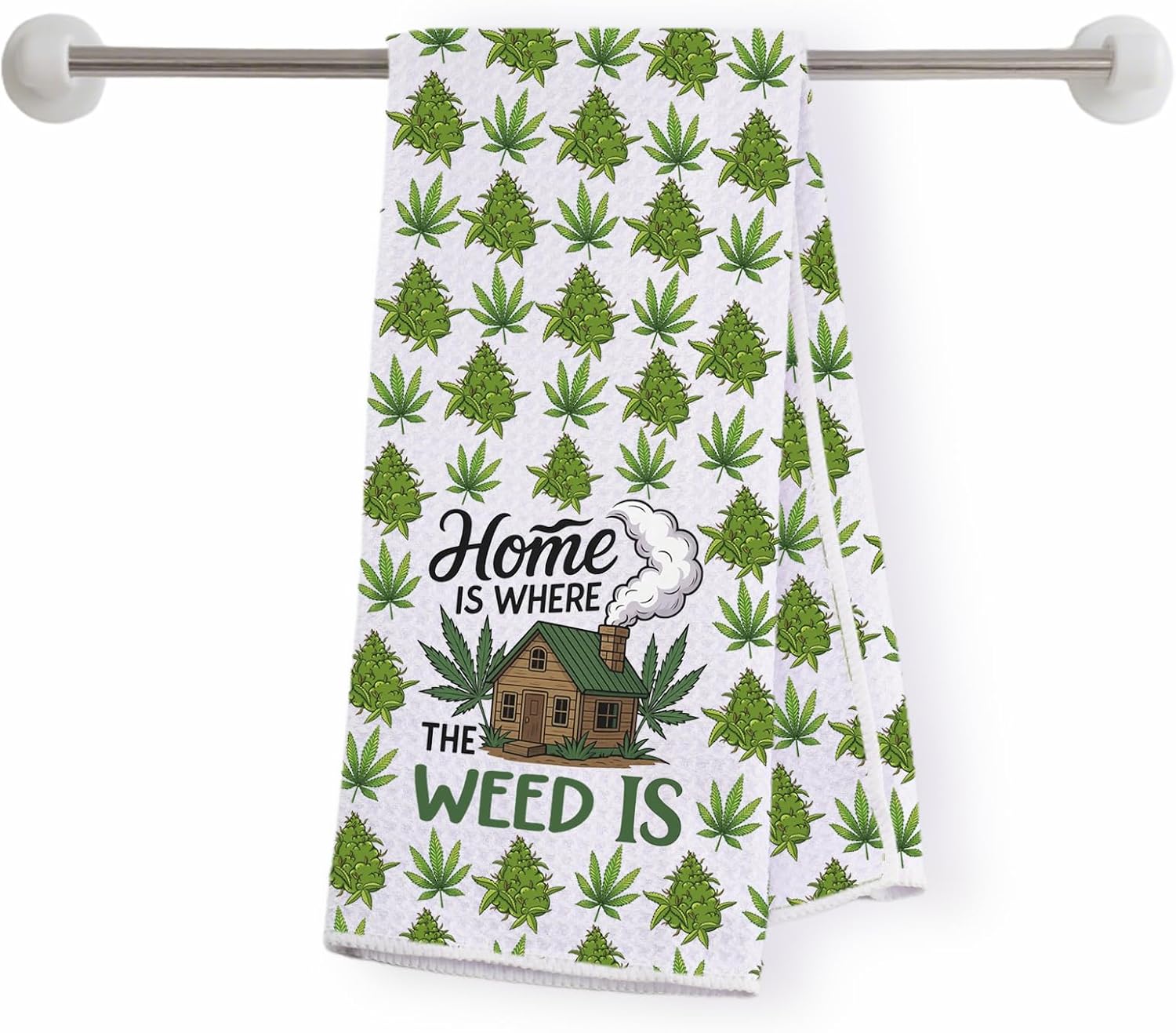 Funny Weed House Inspire Kitchen Towel Weed Leaf Hostess Gift 420 Cannabis Kitchen Decor Marijuana Smoker Gift (Weed-KT)