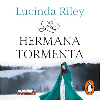 La hermana tormenta (Las Siete Hermanas 2) [The Storm Sister (The Seven Sisters, Book 2)] Audio Libro por Lucinda Riley episode artwork